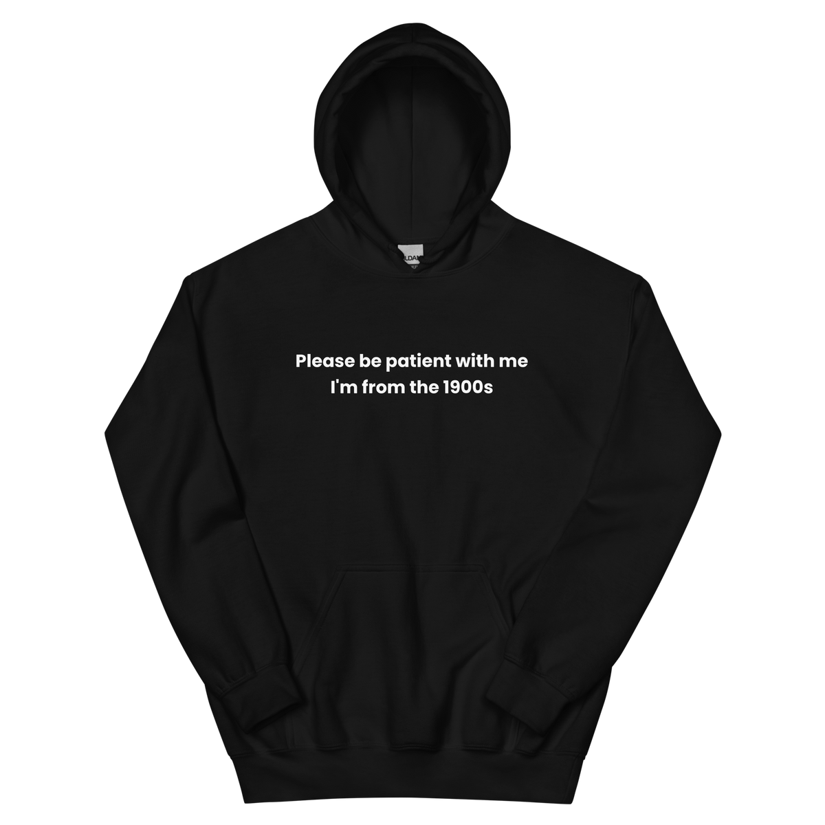 I'm From the 1900s on a black hoodie